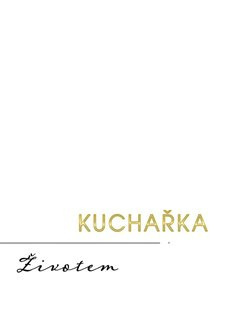 Kuchařka životem