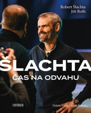 Robert Šlachta - Čas na odvahu