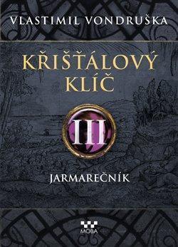 Křišťálový klíč 3 - Jarmarečník