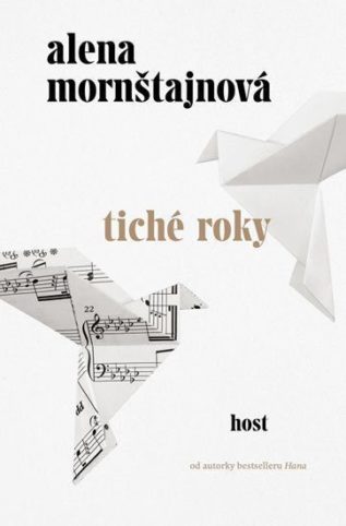Tiché roky Aleny Mornštajnové