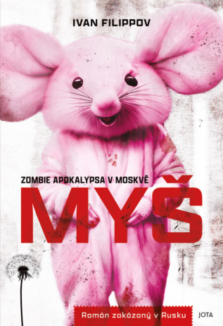 Myš - zombie apokalypsa v Moskvě