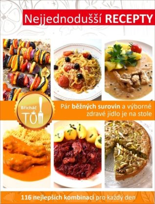 Břicháč Tom a jeho nová kniha Nejjednodušší recepty