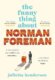 The Funny Thing about Norman Foreman