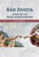 Řád života - aneb 50 let psychoterapeutem