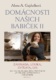 Domácnosti našich babiček II - Zahrada, louka, zvířata, les