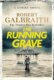 The Running Grave: Cormoran Strike 7