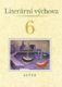Literární výchova pro 6. ročník ZŠ