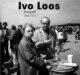 Ivo Loos - fotograf 1966-1975/photographer 1966-1975