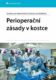 Perioperační zásady v kostce (e-kniha)