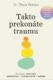 Takto prekonáte traumu (e-kniha)