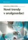 Nové trendy v analgosedaci (e-kniha)