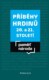 Příběhy hrdinů 20. a 21. století