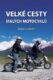 Velké cesty malých motocyklů