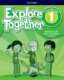Explore Together 1 Workbook (CZEch Edition)