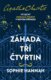 Záhada tří čtvrtin