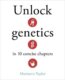 Unlock Genetics in 10 Concise Chapters