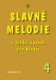 Slavné melodie v lehké úpravě pro klavír 4