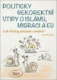 Politicky nekorektní vtipy o islámu, migraci a EU