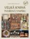 Velká kniha tvoření z papíru (e-kniha)