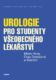 Urologie pro studenty všeobecného lékařství (e-kniha)