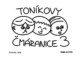 Toníkovy čmáranice 3