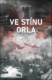 Ve stínu orla