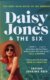Daisy Jones The Six : Winner of the Glass Bell Award for Fiction