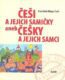 Češi a jejich samičky aneb Češky a jejich samci