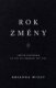 Rok změny - Lepším člověkem za tři sta šedesát pět dní