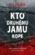 Kto druhému jamu kope (e-kniha)
