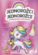 Jednorožci/Jednorožce a princezna/a princezná