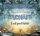 Mycelium II - Led pod kůží - 2 CDmp3