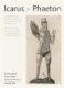 Nemístní hrdinové: Íkaros a Faetón jako emblematické figury moderního člověka - Impossible Heroes: I