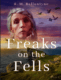 Freaks on the Fells (e-kniha)