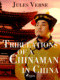 Tribulations of a Chinaman in China (e-kniha)