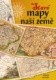 Staré mapy naší země
