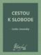 Cestou k slobode (e-kniha)