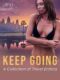 Keep Going: A Collection of Travel Erotica (e-kniha)