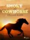 Smoky the Cowhorse (e-kniha)