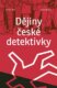 Dějiny české detektivky