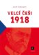 Velcí Češi 1918