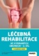 Léčebná rehabilitace ve vybraných oborech