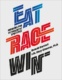 Eat Race Win