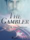 The Gambler (e-kniha)