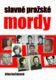Slavné pražské mordy (e-kniha)