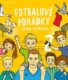 Fotbalové pohádky Zdeňka Folprechta 2