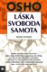 Láska, svoboda, samota