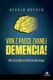 Von z pasce zvanej demencia! (e-kniha)