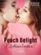 Peach Delight – Lesbian Erotica (e-kniha)