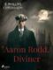 Aaron Rodd, Diviner (e-kniha)